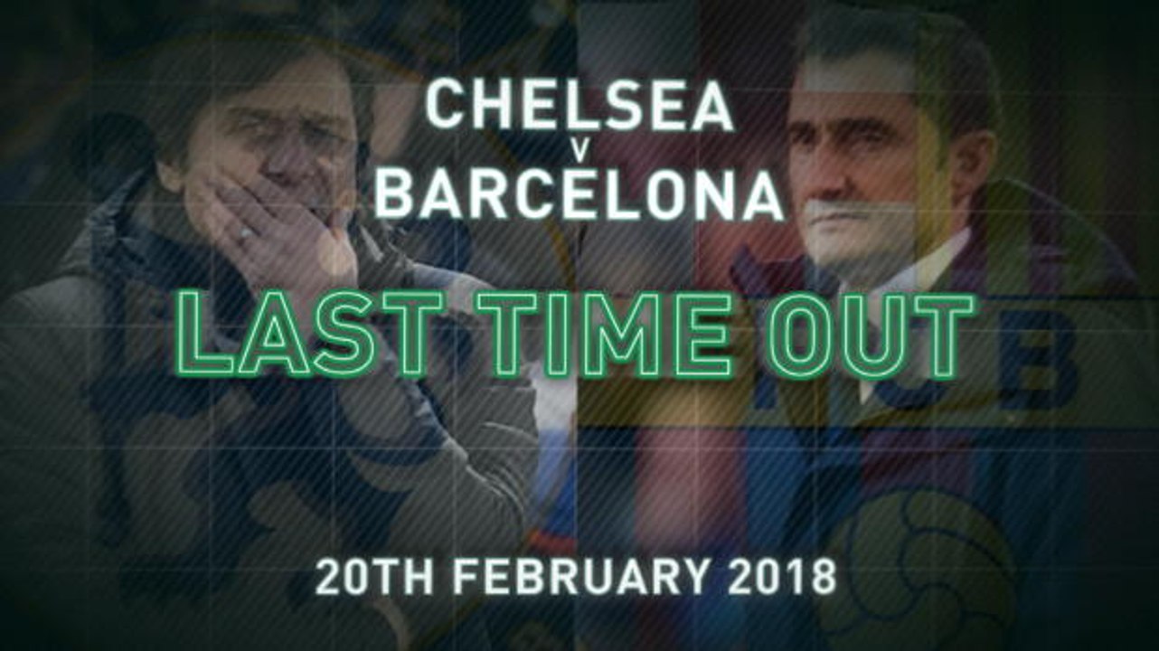 Chelsea v Barcelona - Last Time Out