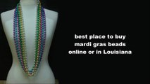 Buy Mardi Gras Beads Online | Mardi Gras Beads & Supply Store(337-230-4444)