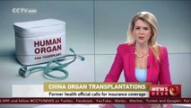 China organ transplantation: Former health official calls for insurance coverage
