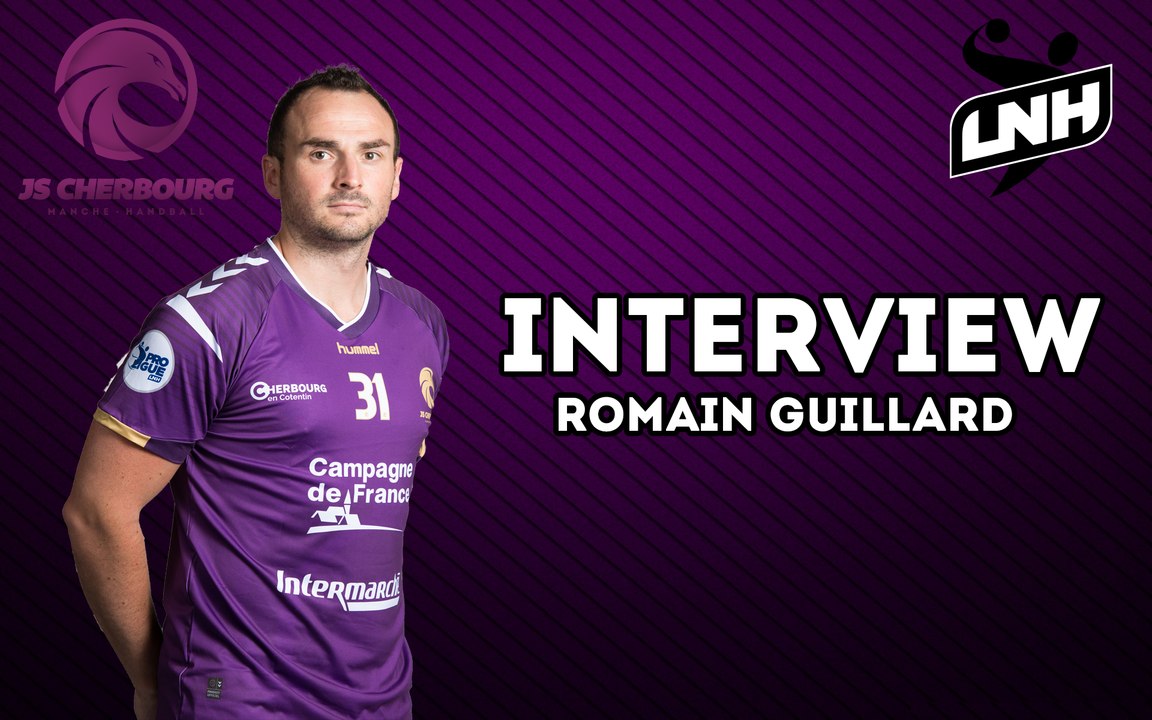 L'interview avec Romain GUILLARD