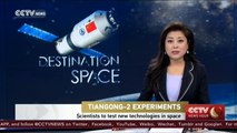 Tiangong-2 experiments: Scientists to test new technologies in space