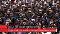 Erdoğan İyilik Ödülleri töreninde konuştu