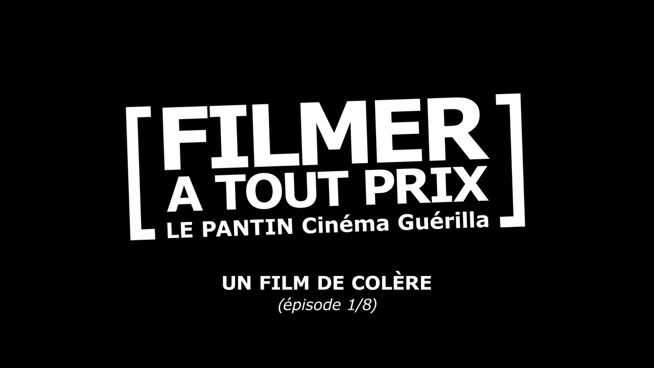 "Filmer À Tout Prix" (ep01/08)