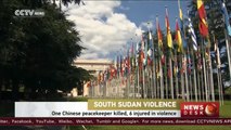 Chinese peacekeepers attacked in South Sudan violence: One killed, six injured