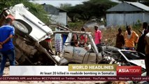 At least 20 killed in Somalia roadside bombing