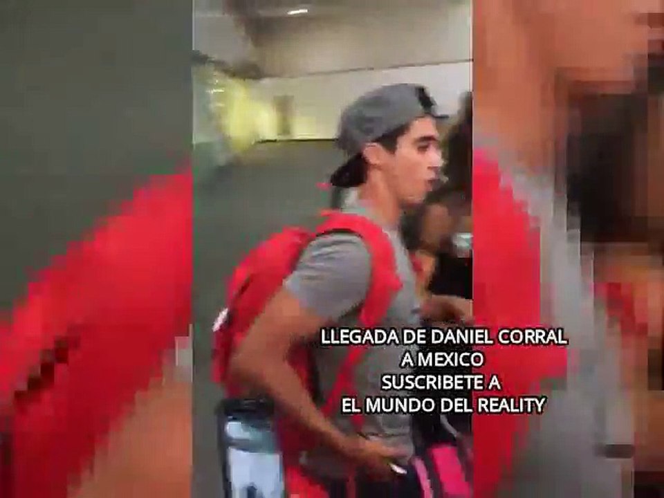Llegada de Daniel Corral a Mexico desde Exatlon