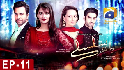 SILSILAY - Episode 11 | Har Pal Geo