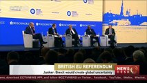 European Commission President: Brexit would create global uncertainty