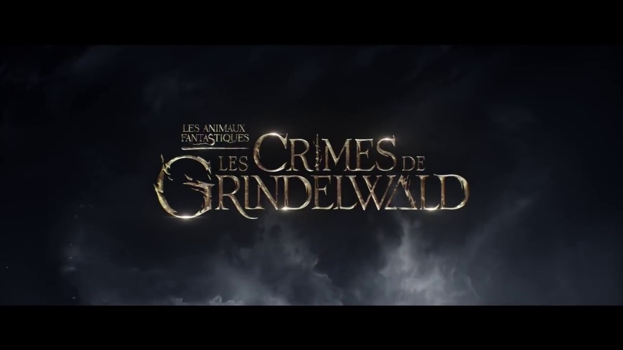 Les Animaux Fantastiques 2 - Les crimes de Grindelwald - Bande Annonce VF