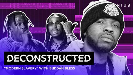 The Making Of Travis Scott & Quavo's "Modern Slavery" With Buddah Bless