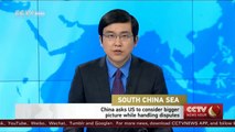 China asks US to consider the “bigger picture” when handling South China disputes