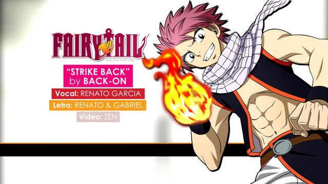Fairy Tail (2014) - Abertura 2 - STRIKE BACK (em Português) ft. Renato Garcia