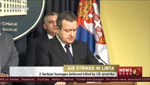 2 Serbian hostages believed killed by US airstrike in Libya