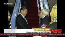 President Xi arrives in Iran for state visit