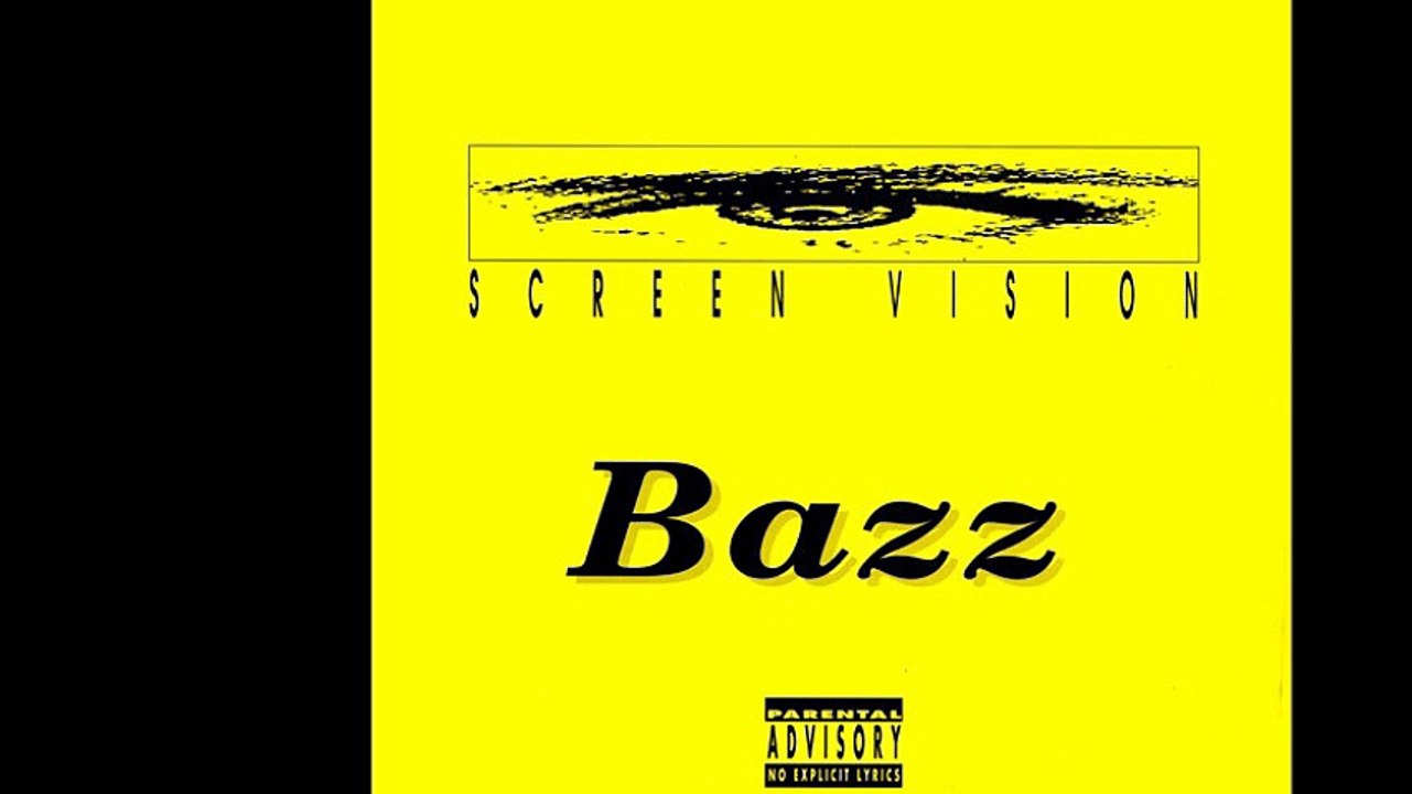 Bazz - Screen Vision (Slam Mix) (A)
