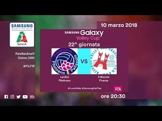 Filottrano - Firenze | Speciale | 22^ Giornata | Samsung Galaxy Volley Cup 2017/18