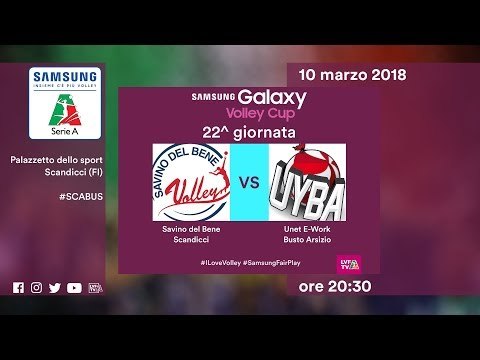 Scandicci - Busto Arsizio | Speciale | 22^ Giornata | Samsung Galaxy Volley Cup 2017/18