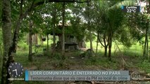 Corpo de líder comunitário morto em Barcarena é enterrado