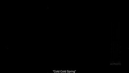 Cold Cold Spring