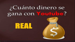 Cuanto dinero se gana en Youtube new (REAL)