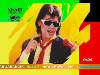 下载视频: HAWA HAWA AYE HAWA KHUSHBU LUTA DE Singer, Hassan Jahangir