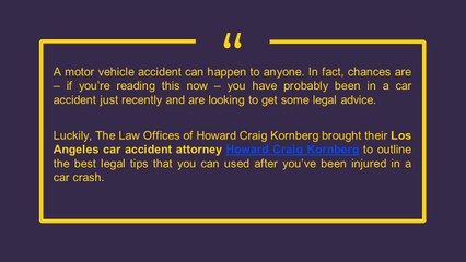 Best Legal Tips For When You are Injured In a Car Accident