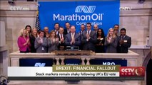Brexit Financial Fallout: Stock markets remain shaky following UK's EU vote