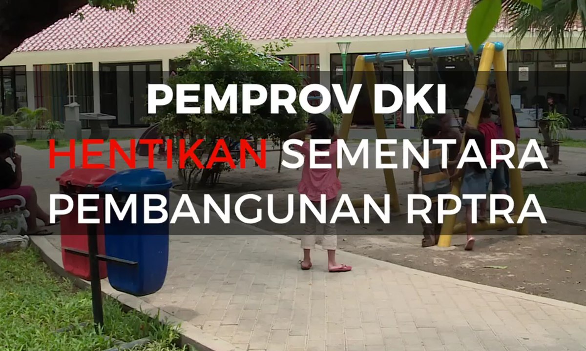 Akhir Masa RPTRA di Jakarta?