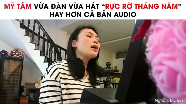 Mỹ Tâm vừa đàn vừa hát Rực rỡ tháng năm hay hơn cả bản audio