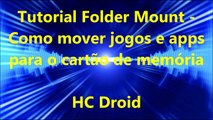 Tutorial Folder Mount - Como mover jogos e apps para o cartão de memória