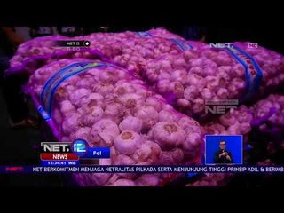 Pemerintah Tindak Tegas Importir Nakal - NET 12