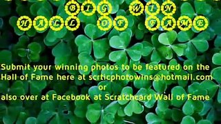 Scratch Ticket Big Win Hall of Fame 75 - Viewer Submissions