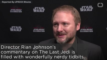 What's Revealed In ‘The Last Jedi’ Blu-ray Commentary?