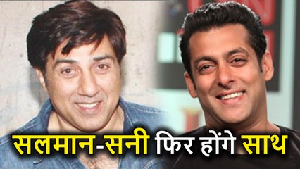 Race 3 के बाद Salman Khan और Sunny Deol एक साथ इस Film में आएंगे नजर, देखिए कौन सी