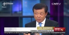 Chinese ambassador: UK an important partner