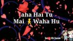 Despacito - Jaha Hai Tu Mai Waha Hu- Hindi Version Status Song - march-2018