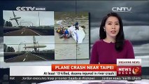 At least 10 killed, dozens injured in TransAsia Airways crash