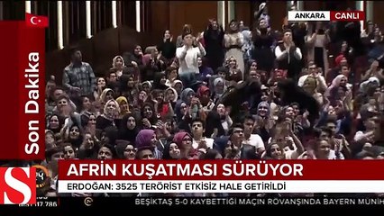 Cumhurbaşkanı Erdoğan�dan AP�ye net Afrin mesajı