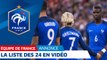 Équipe de France, La liste des 24 joueurs en vidéo I FFF 2018