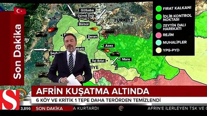 Afrin kuşatma altında!; 6 köy ve 1 tepe daha teröristlerden temizlendi