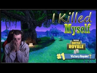 Fortnite Battle Royale: I Killed Myself