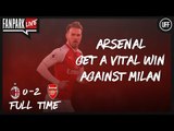 Arsenal Get A Vital Win vs Milan - AC Milan 0 - 2 Arsenal - Half Time Phone In - FanPark Live