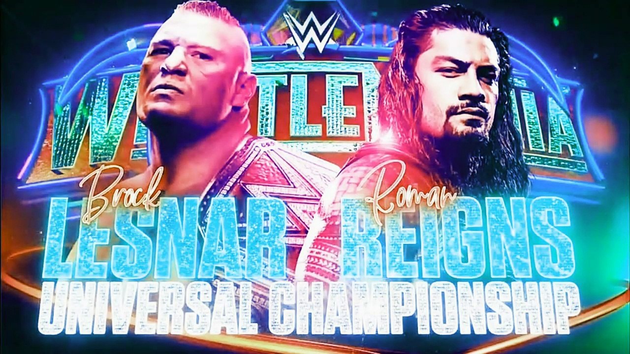 WWE 2K18 Wrestlmania 34 Universal Championship Roman Reigns vs Brock Lesnar