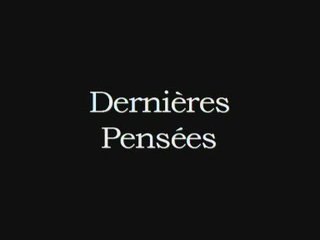 Dernières pensées