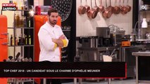 Top Chef 2018 : Un candidat sous le charme d’Ophélie Meunier (Vidéo)