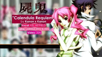 Shiki - Abertura 2 - Calendula Requiem (em Português) ft. kel Hetfield