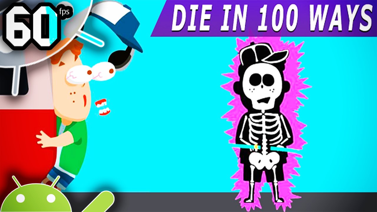 Die in 100 Ways [60FPS] (IOS/android) Gameplay HD