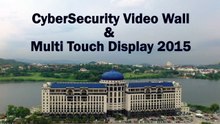 CyberSecurity Video Wall & Multi Touch Display 2015