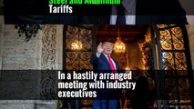 Trump to Impose Sweeping Steel and Aluminum Tariffs