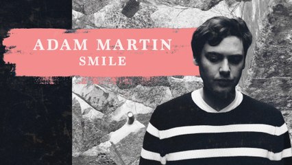 Adam Martin - Smile